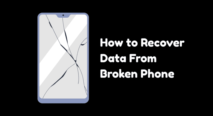how to recover data from broken phone, how to recover data from broken screen phone, how to recover data from broken iphone, how to recover data from phone with broken screen, how to recover data from broken screen android phone, how to recover data from broken iphone without backup, how to recover data from dead phone, recover iphone data from broken phone, recover data from broken phone, my phone screen is broken how to recover data, how to recover data from dead iphone